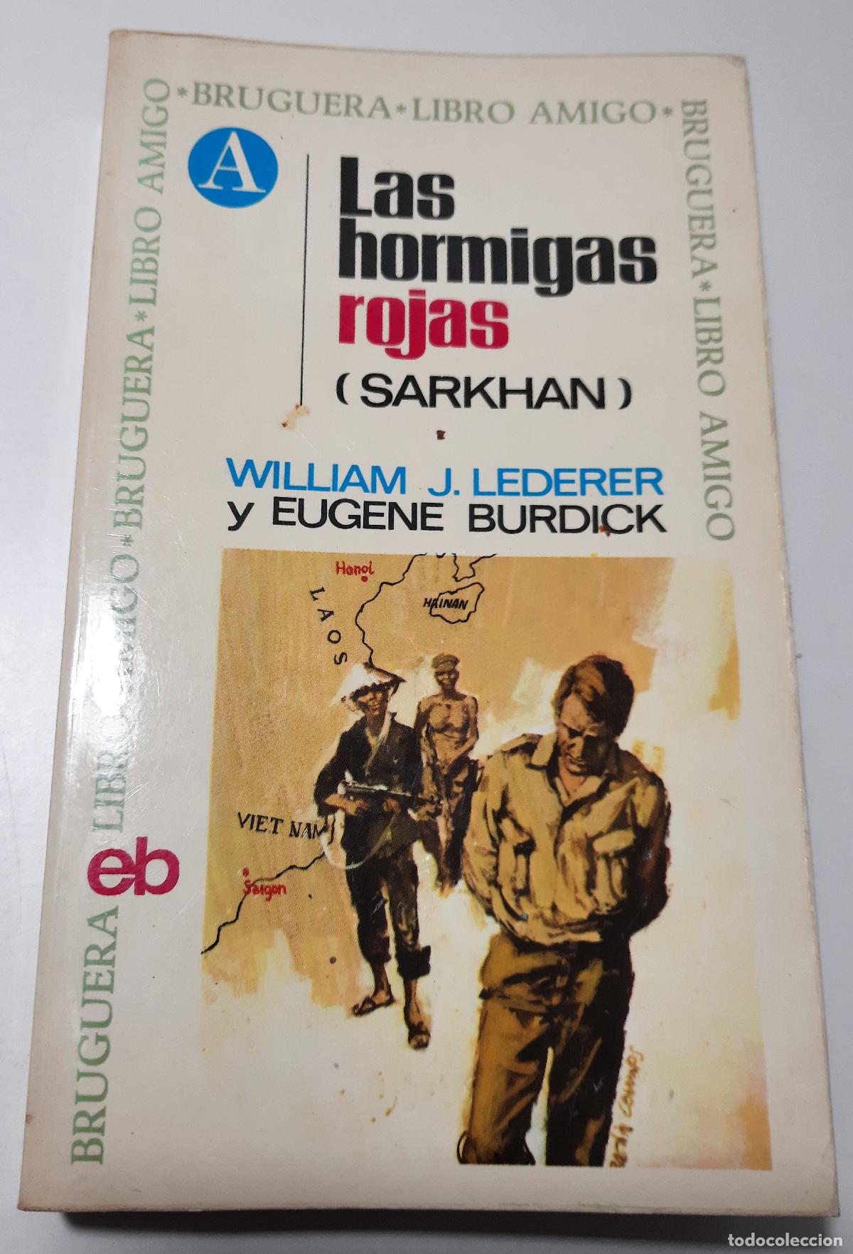 Libri di seconda mano: Las hormigas rojas (Sarkhan) - J. Lederer, William