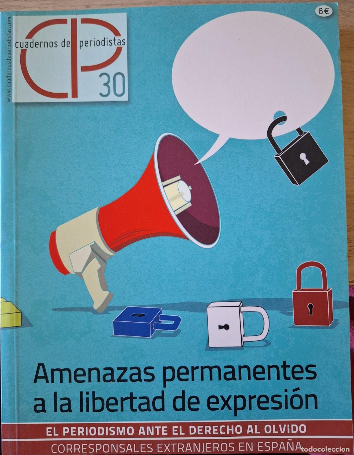 Gebrauchte B&uuml;cher: AMENAZAS PERMANENTES A LA LIBERTAD DE EXPRESION. CUADERNOS DE PERIODISTAS N&ordm; 30. -