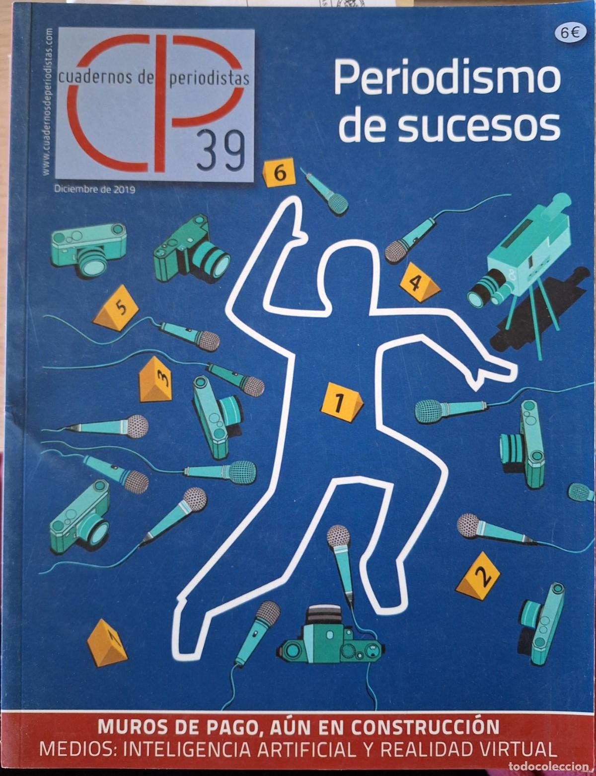 Gebrauchte B&uuml;cher: PERIODISMO DE SUCESOS. CUADERNOS DE PERIODISTAS N&ordm; 39. -