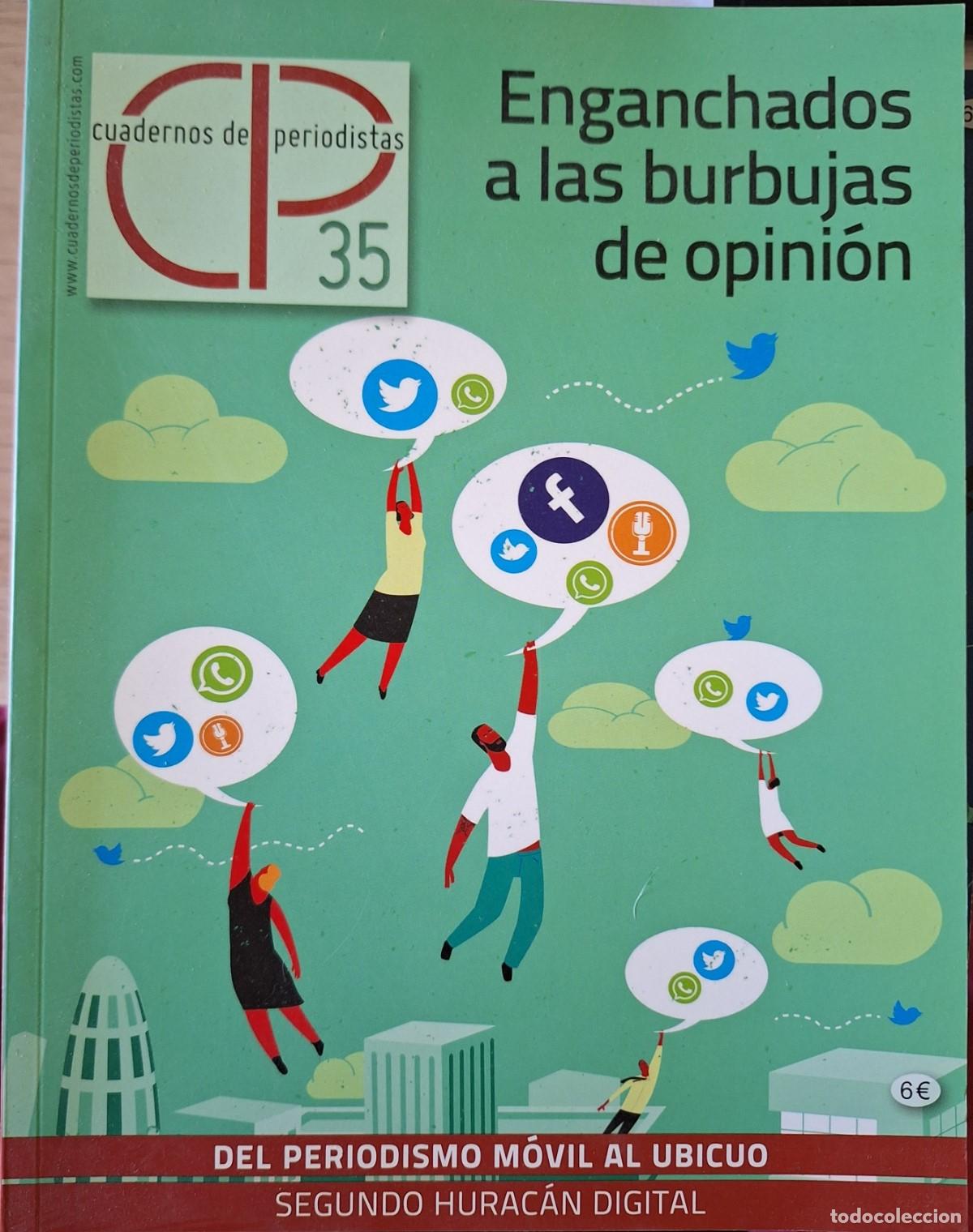 Gebrauchte B&uuml;cher: ENGAMCHADOS A LAS BURBUJAS DE OPINION. CUADERNOS DE PERIODISTAS N&ordm; 35. -