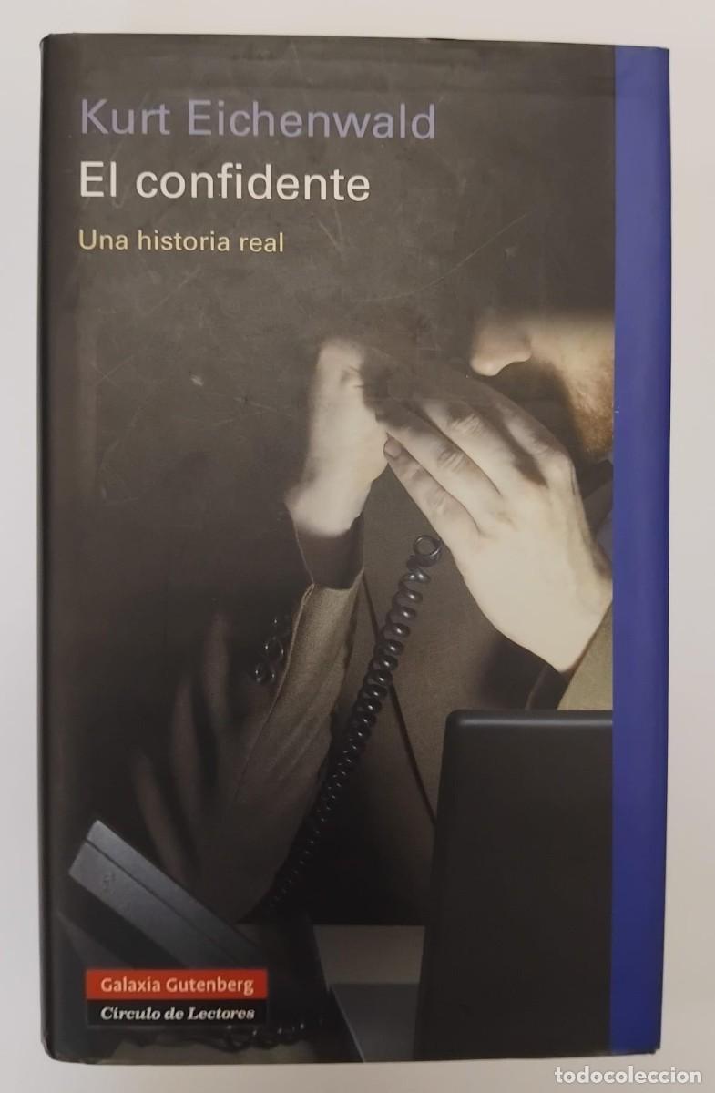 Libros de segunda mano: El confidente - Kurt Eichenwald - Foto 1
