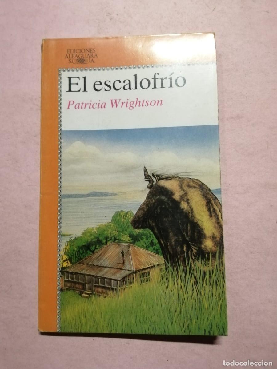 Libros de segunda mano: EL ESCALOFRIO (PATRICIA WRIGHTON) - Foto 1