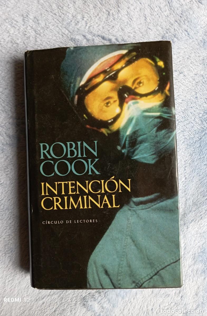 Libros de segunda mano: Intenci&oacute;n criminal. Robin Cook - Foto 1