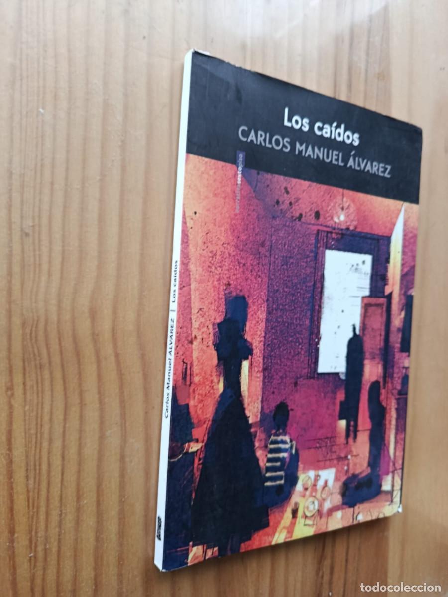 Gebrauchte B&uuml;cher: LOS CA&Iacute;DOS - CARLOS MANUEL ALVAREZ
