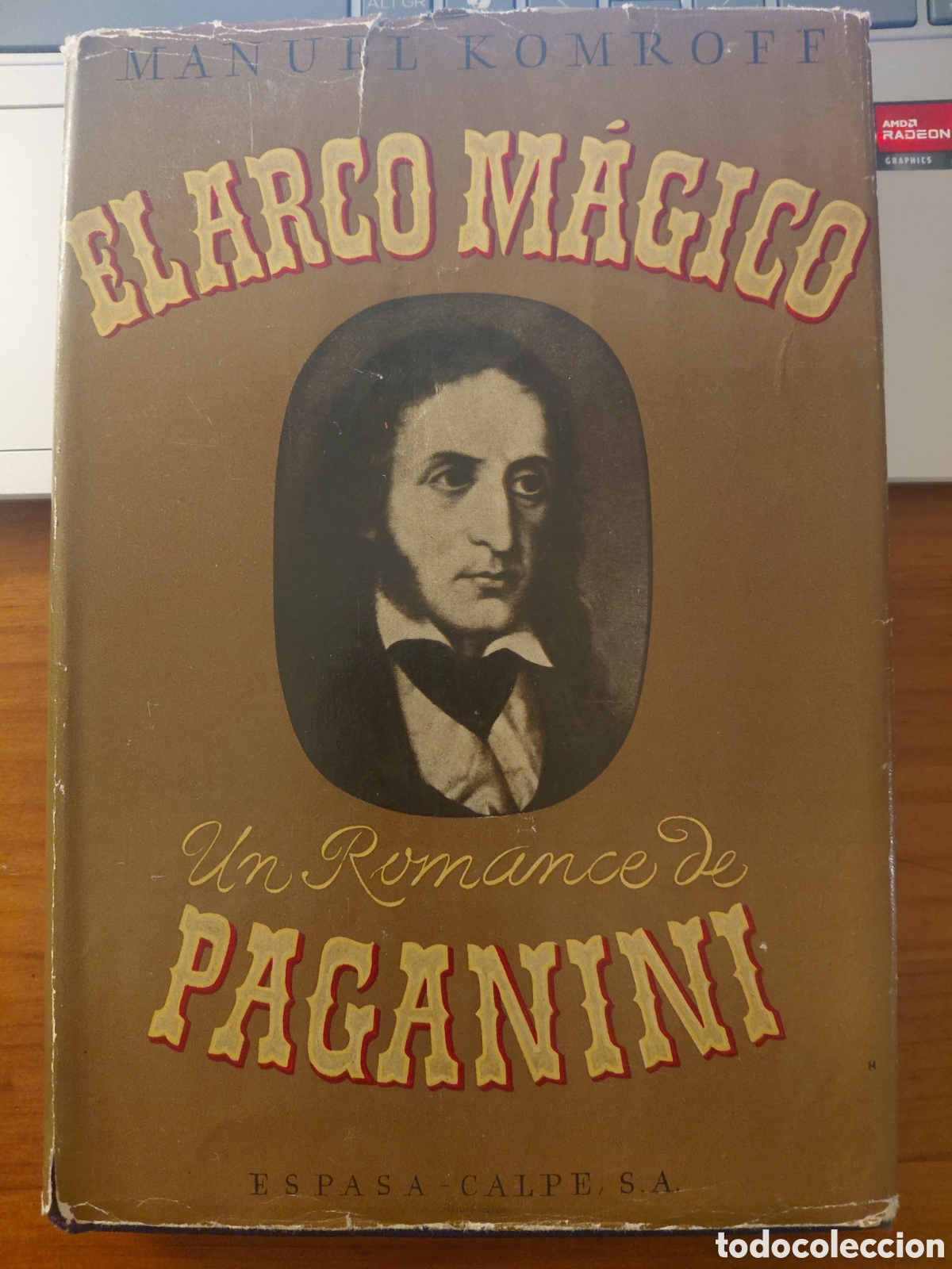 Gebrauchte B&uuml;cher: El arco m&aacute;gico, un romance de Paganini, Manuel Komroff