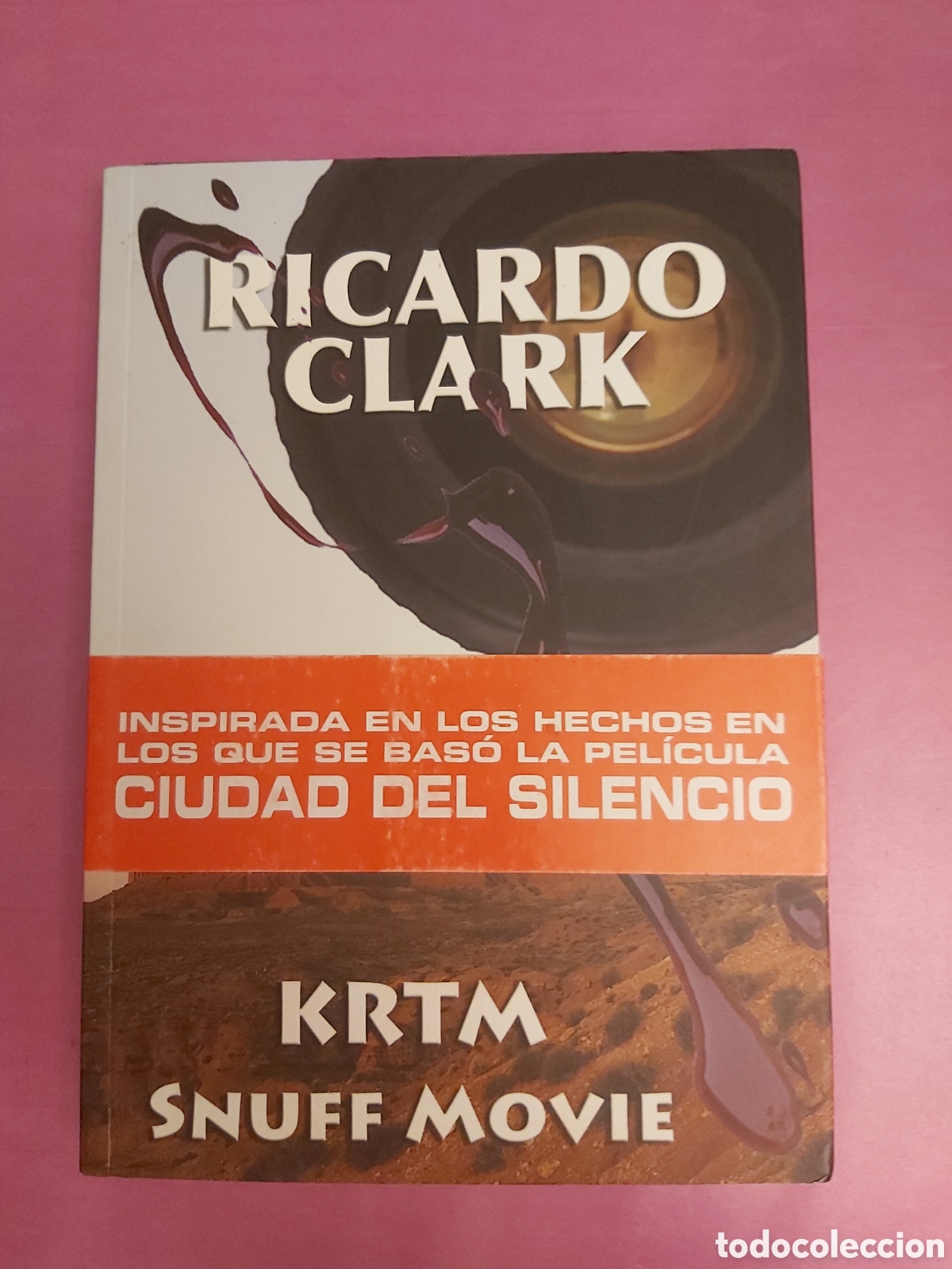 Libros de segunda mano: KRTM SNUFF MOVIE RICARDO CLARK MAGHENTA PRIMERA EDICI&Oacute;N 2007 + MARCAPAGINAS