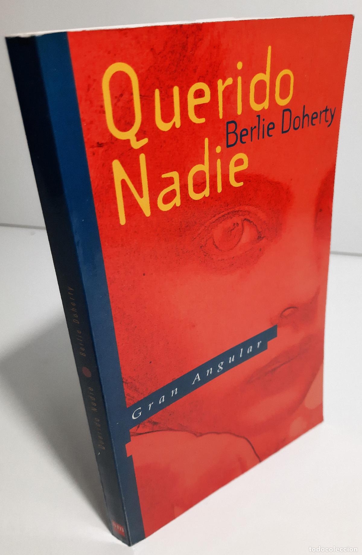 Libros de segunda mano: Querido nadie - Doherty, Berlie - Foto 4