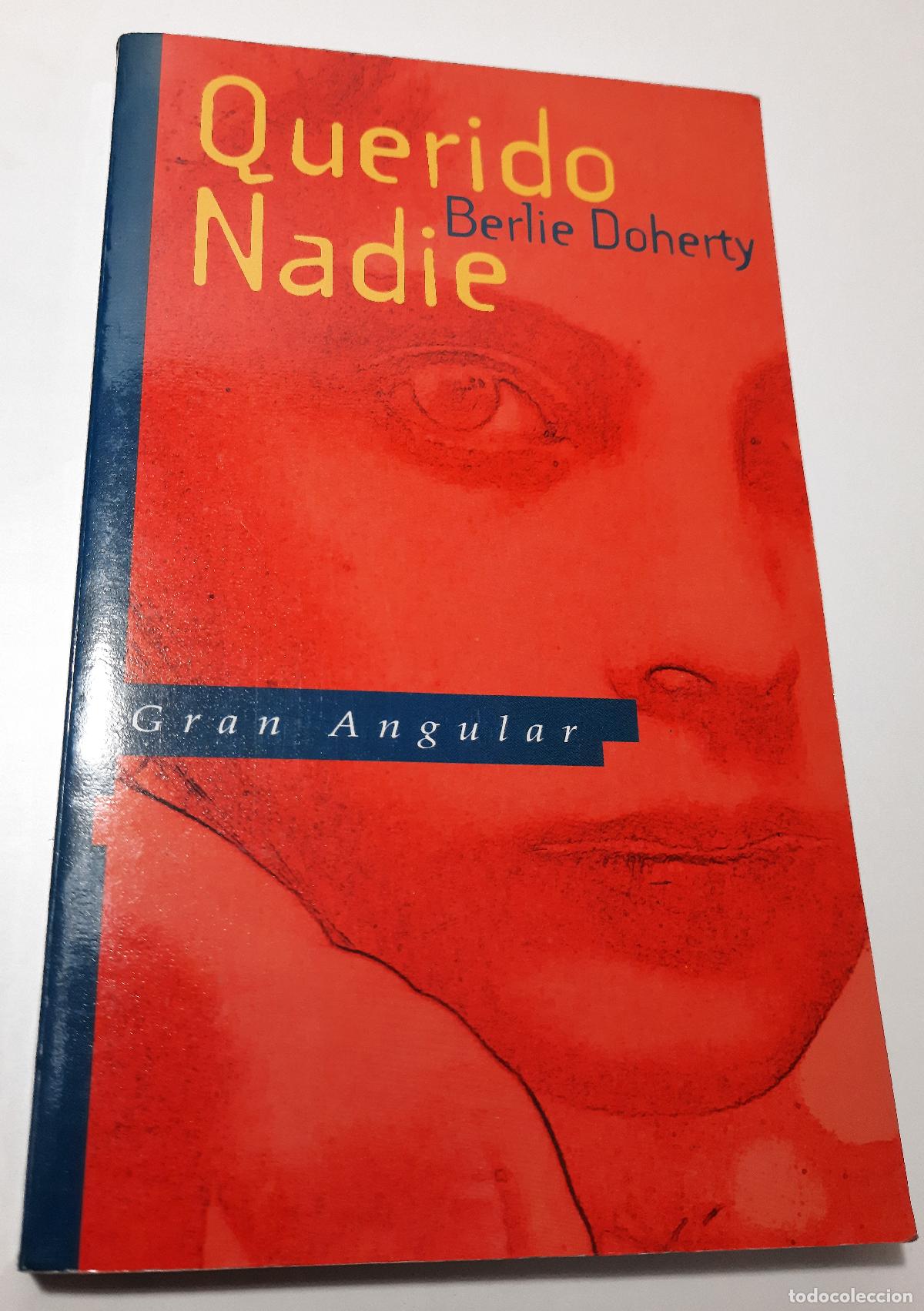 Libros de segunda mano: Querido nadie - Doherty, Berlie - Foto 1