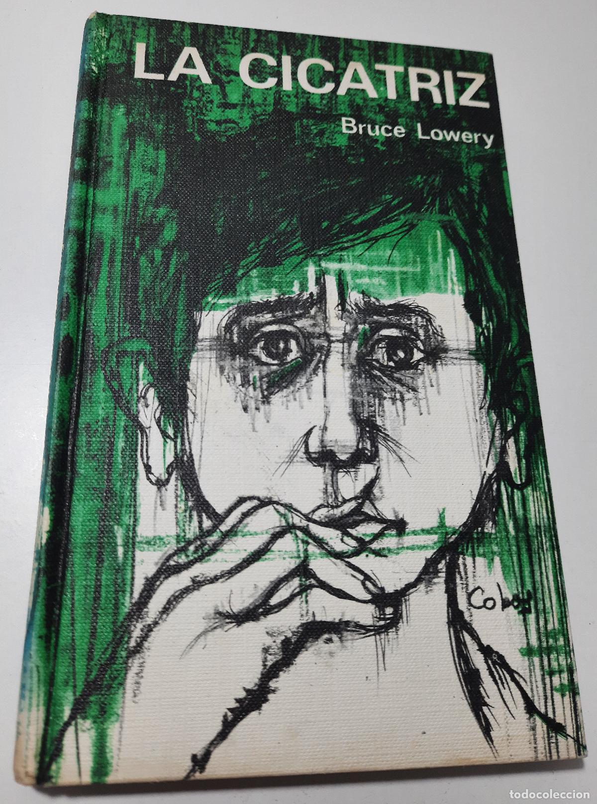 Libros de segunda mano: La cicatriz - Lowery, Bruce