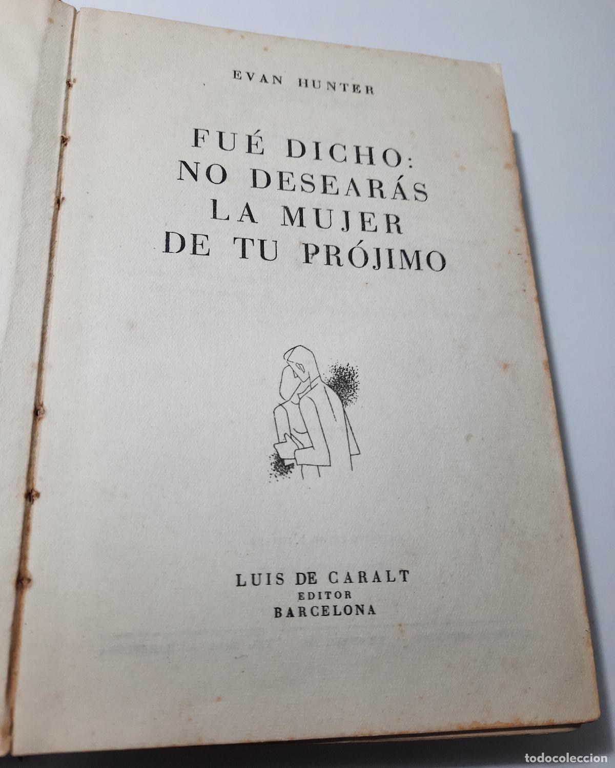 Livres d'occasion: Fue dicho: no desearas la mujer de tu projimo - Hunter, Evan
