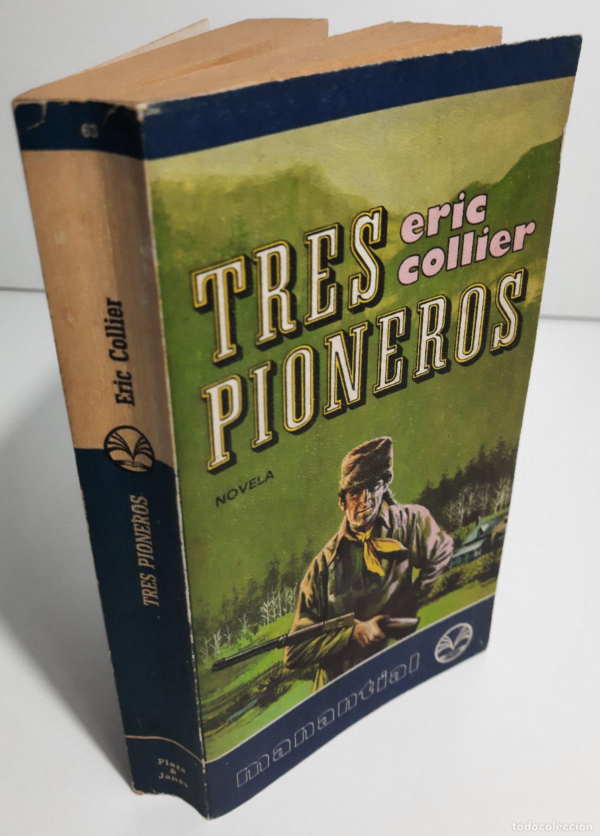 Libros de segunda mano: Tres pioneros - Collier, Eric - Foto 3