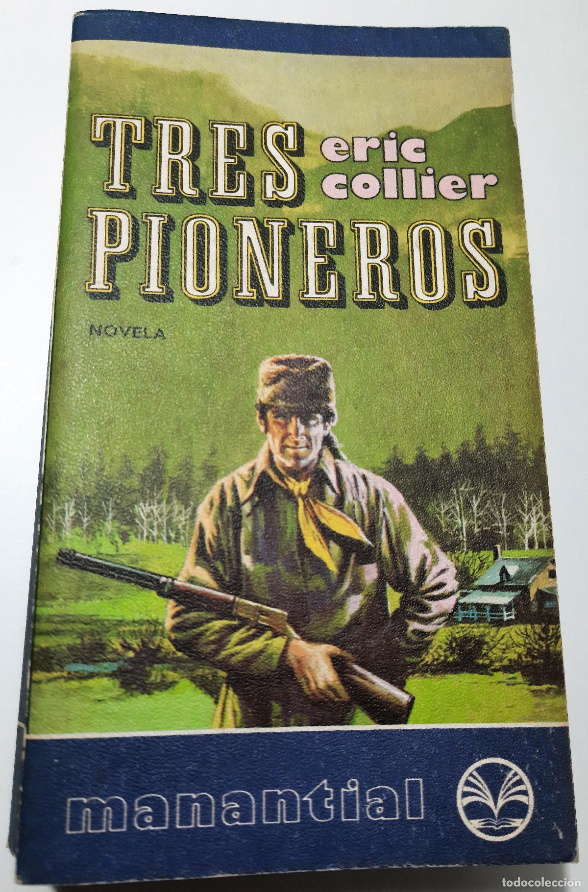 Libros de segunda mano: Tres pioneros - Collier, Eric - Foto 1