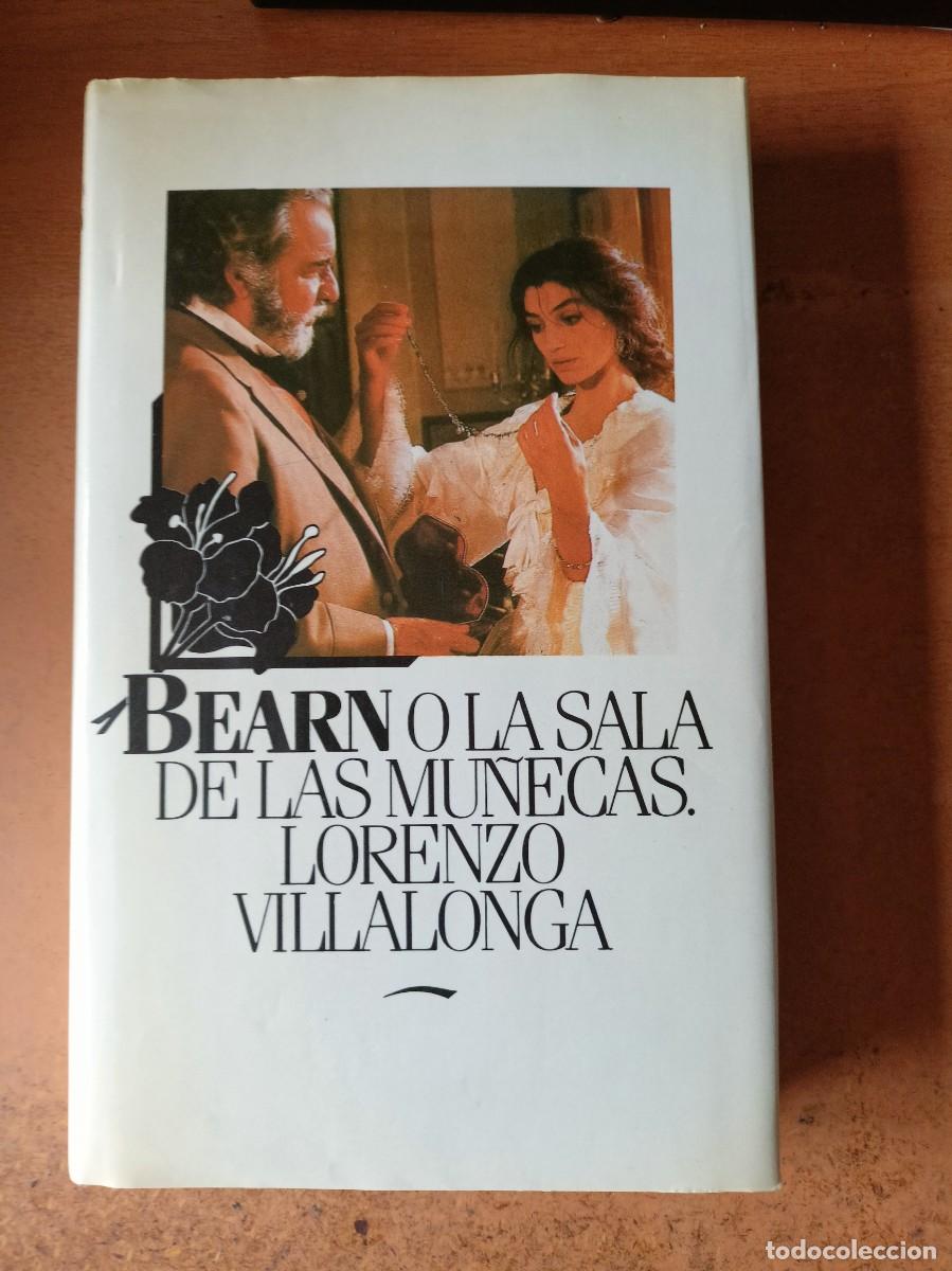 Libri di seconda mano: Bearn o La Sala de las Mu&ntilde;ecas - Lorenzo Villalonga
