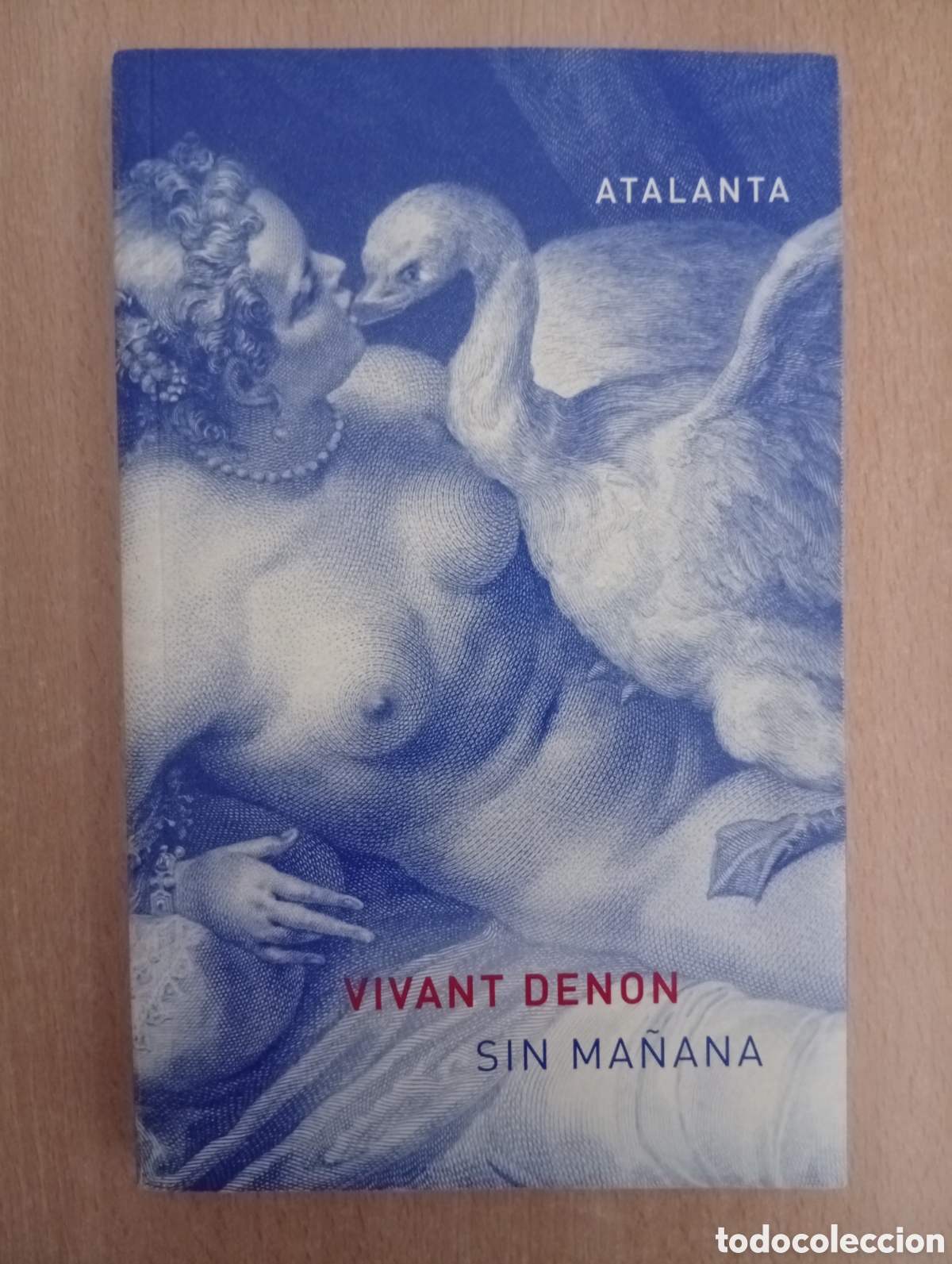 Libros de segunda mano: SIN MA&Ntilde;ANA. Vivant Denon