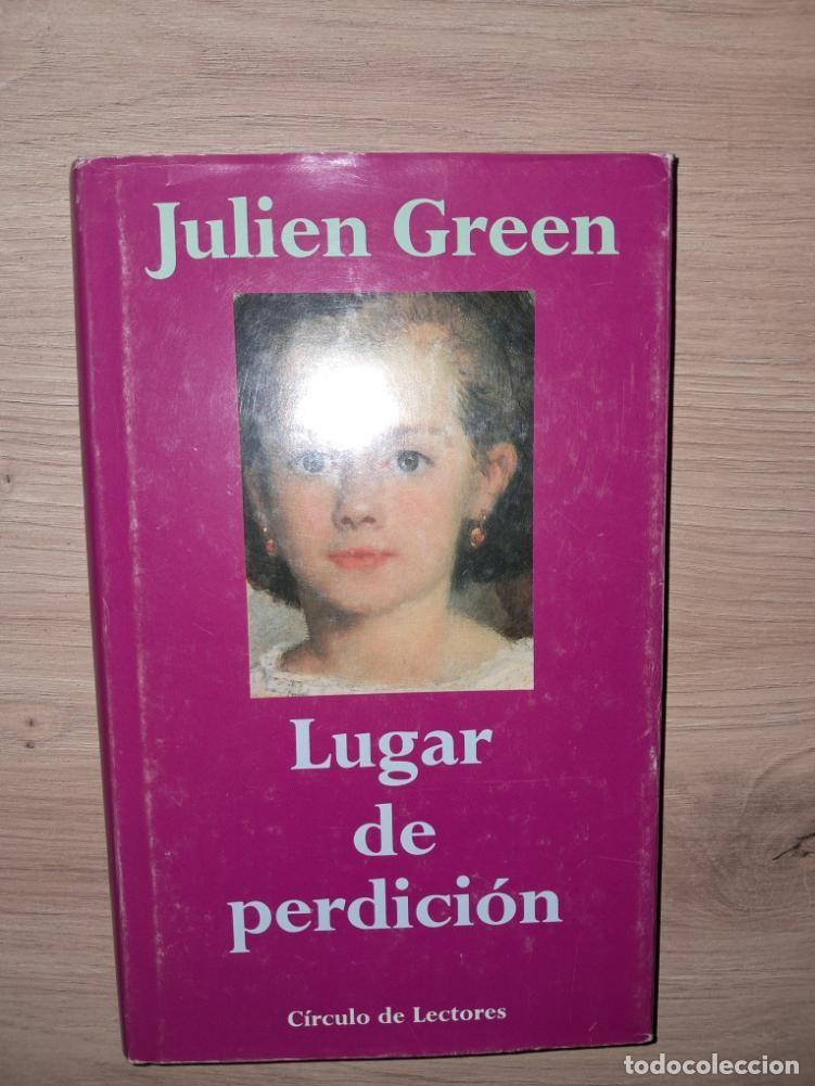 Libros de segunda mano: Lugar de perdici&oacute;n Julien Green - Foto 1