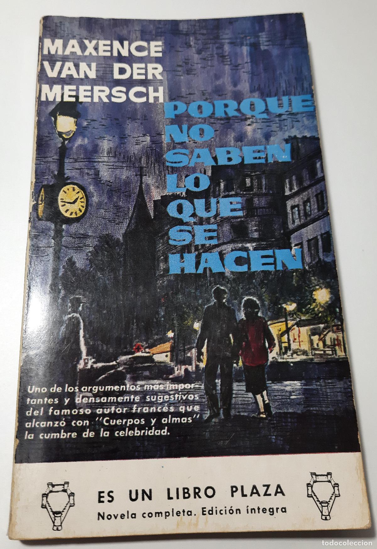 Gebrauchte B&uuml;cher: Porque no saben lo que se hacen - Van der Meersch, Maxence