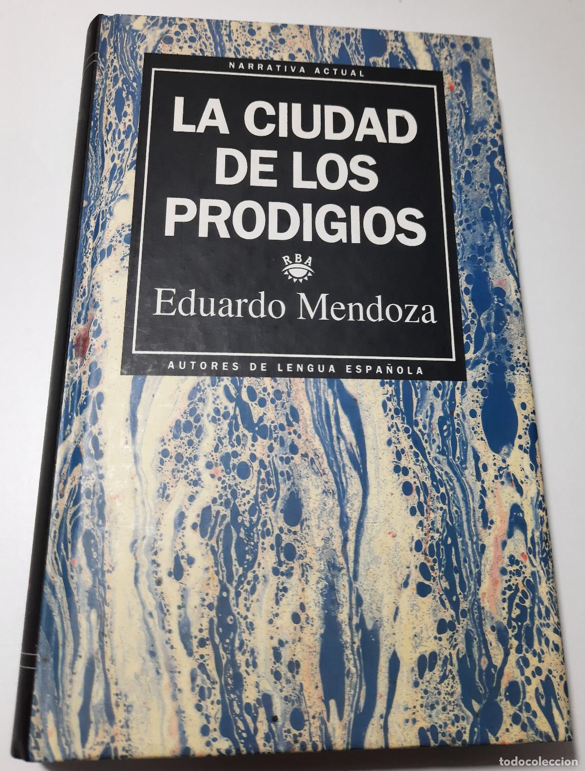 Libros de segunda mano: La ciudad de los prodigios - Mendoza, Eduardo - Foto 1