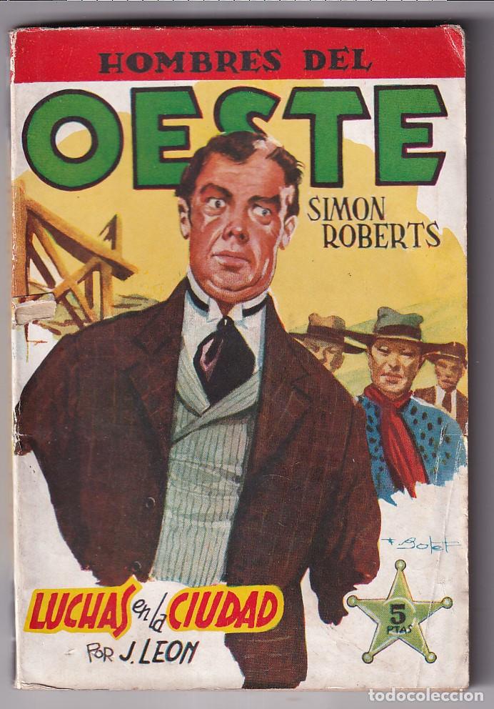 Gebrauchte B&uuml;cher: J. LE&Oacute;N: SIMON ROBERTS. LUCHAS EN LA CIUDAD. HOMBRES DEL OESTE, N&ordm; 67. CLIPER