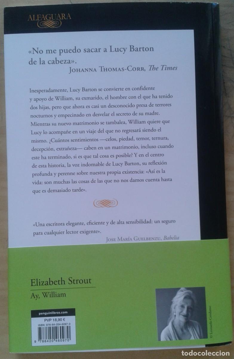 Libros de segunda mano: AY, WILLIAM. ELIZABETH STROUT - Foto 2