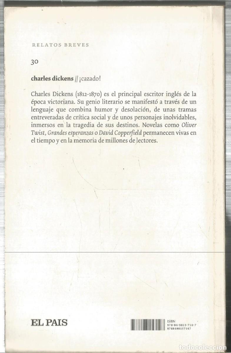 Libros de segunda mano: CHARLES DICKENS. &iexcl;CAZADO! EL PAIS - Foto 2