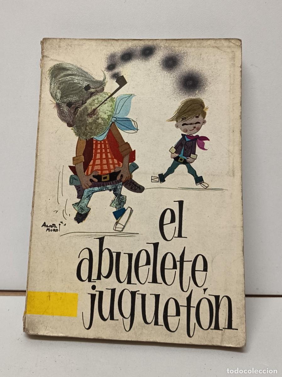 Libros de segunda mano: EL ABUELETE JUGUET&Oacute;N : Western (Grumete ; 4). - Mateu, 1961