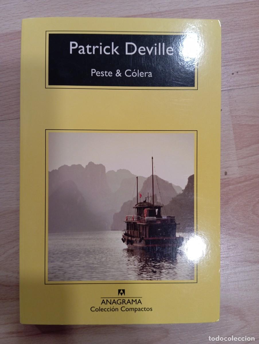 Libros de segunda mano: Peste & C&oacute;lera. Patrick Deville - Foto 1