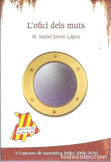 Livres d'occasion: L'OFICI DELS MUTS M ISABEL JOVEN LOPEZ