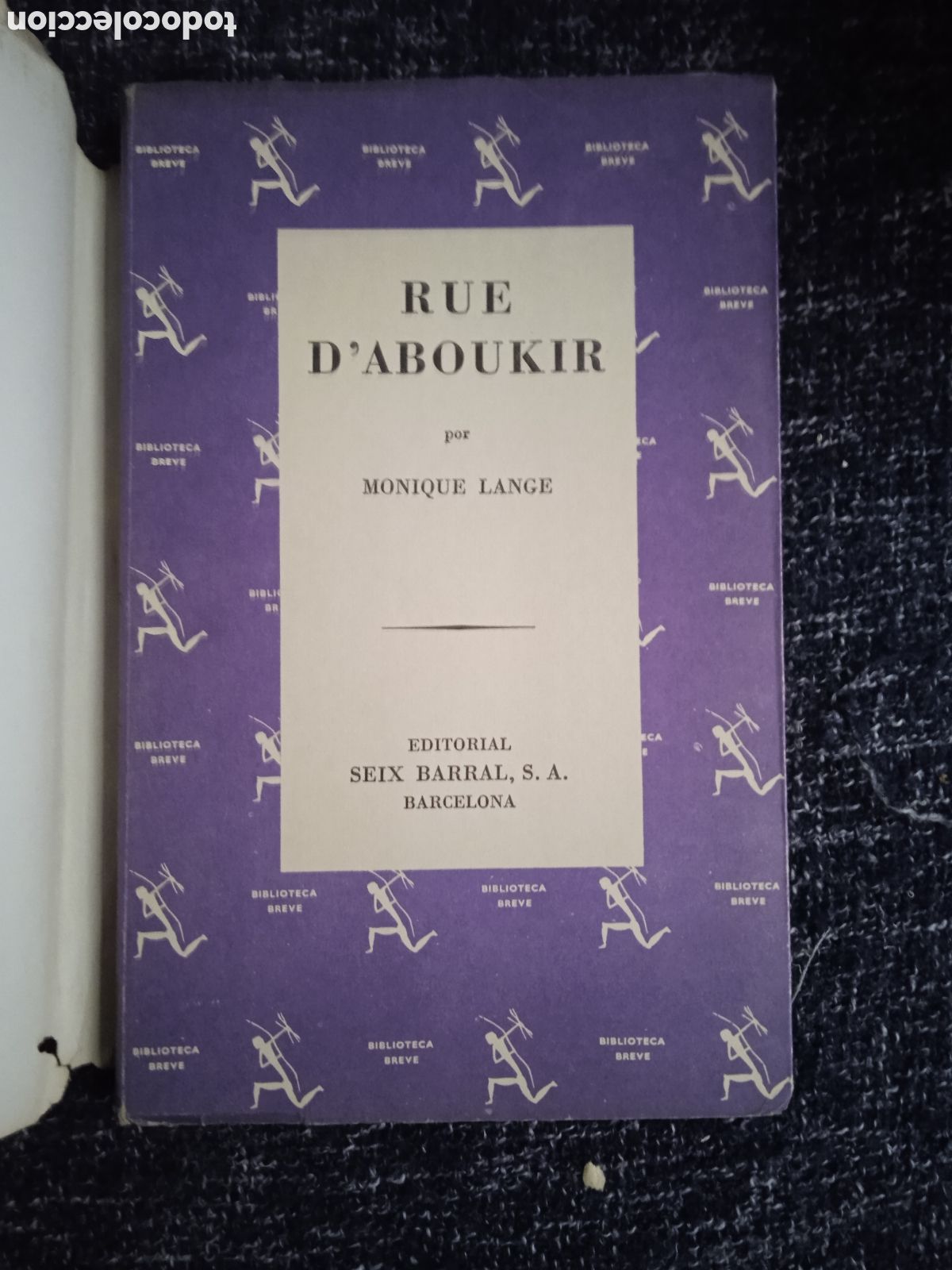 Libros de segunda mano: Rue D'aboukir. / Monique Lange. -ED. Seix barral