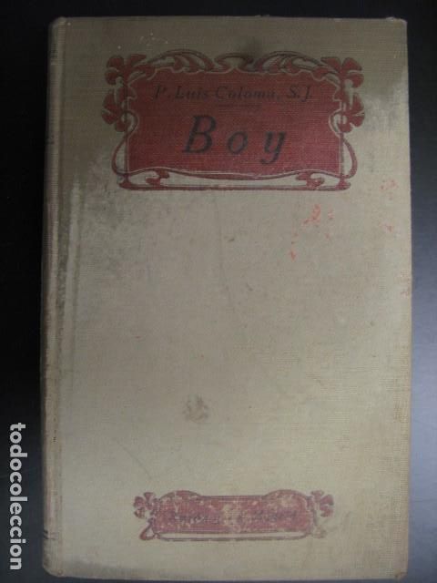 Libros de segunda mano: BOY/LU&Iacute;S COLOMA ----- 1926 - Foto 1