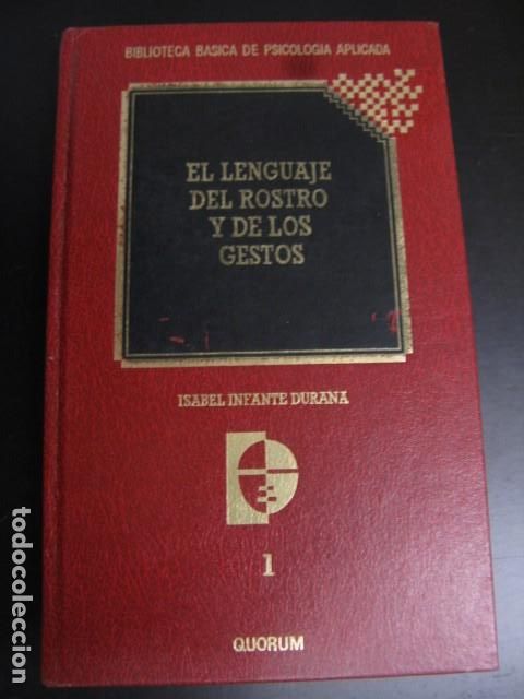 Libros de segunda mano: EL LENGUAJE DEL ROSTRO Y DE LOS GESTOS - ISABEL INFANTE DURANA