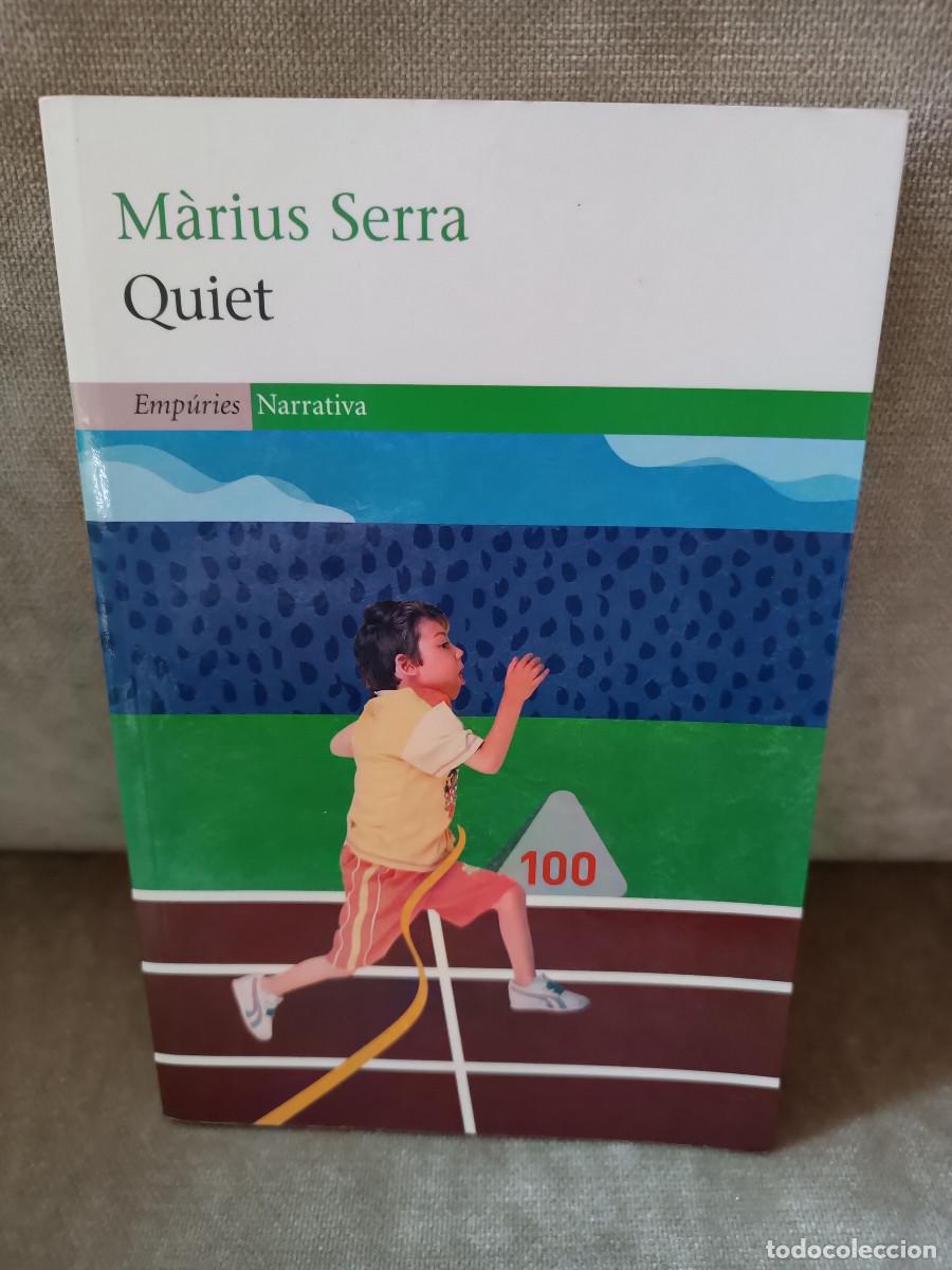 Libros de segunda mano: M&Agrave;RIUS SERRA - QUIET - EMP&Uacute;RIES, 2009 - EN CATAL&Agrave; - Foto 1