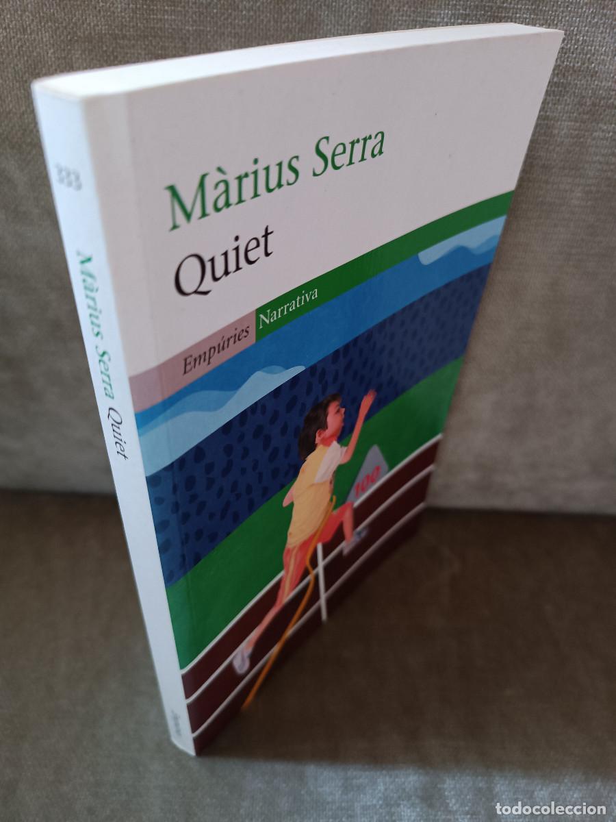 Libros de segunda mano: M&Agrave;RIUS SERRA - QUIET - EMP&Uacute;RIES, 2009 - EN CATAL&Agrave; - Foto 2