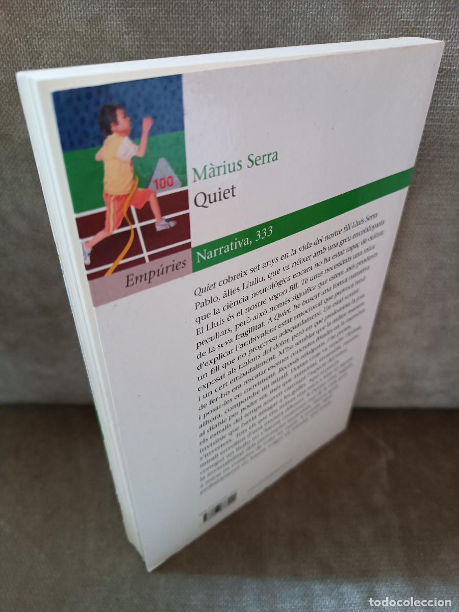 Libros de segunda mano: M&Agrave;RIUS SERRA - QUIET - EMP&Uacute;RIES, 2009 - EN CATAL&Agrave; - Foto 4