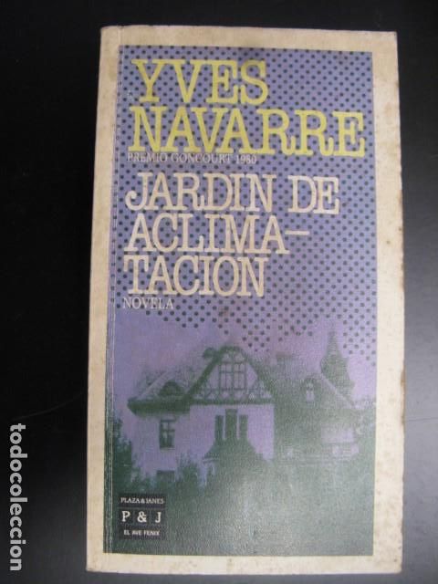 Libri di seconda mano: Jard&iacute;n de aclimataci&oacute;n.- Navarre, Yves
