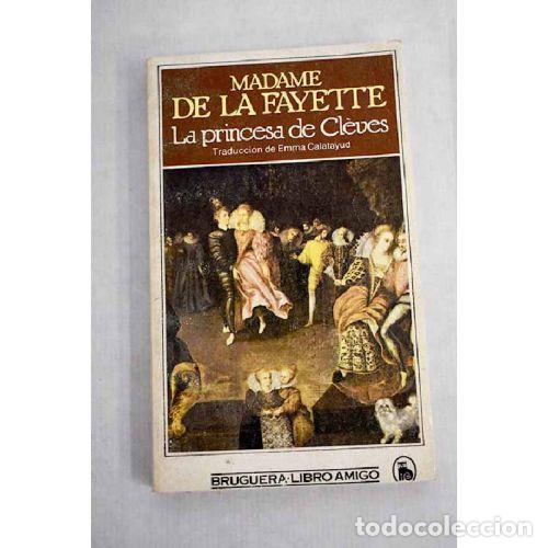 Libri di seconda mano: LA PRINCESA de CL&Egrave;VES - MADAME de la FAYETTE - Sin Especificar