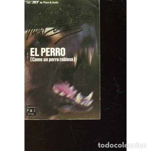 Livres d'occasion: Perro. el N&ordm;69-8 - Vazquez-Figueroa - Plaza & Jan&eacute;s - 1992, 13&ordf; ed. - Los Jet, N&ordm; 8