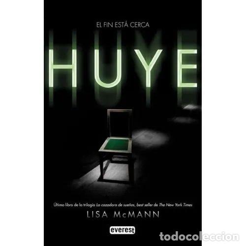 Gebrauchte B&uuml;cher: Huye: El Fin Est&aacute; Cerca - Lisa Mcmann - Everest - 2012, 1&ordf; ed. - Narrativa - Trad. Alberto Jim&eacute;nez R