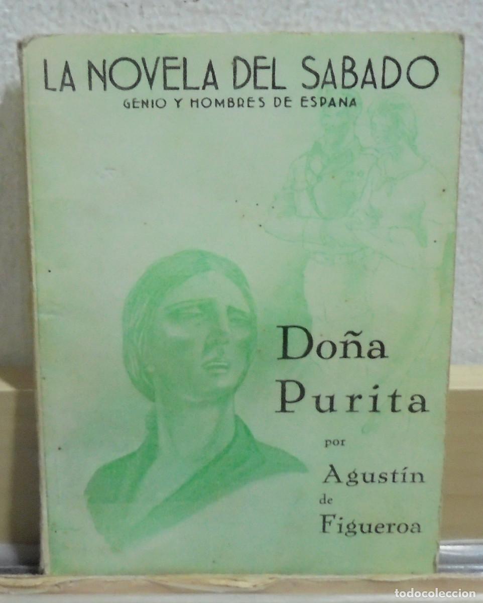 Libri di seconda mano: Do&ntilde;a Purita. Agust&iacute;n de Figueroa - La novela del s&aacute;bado