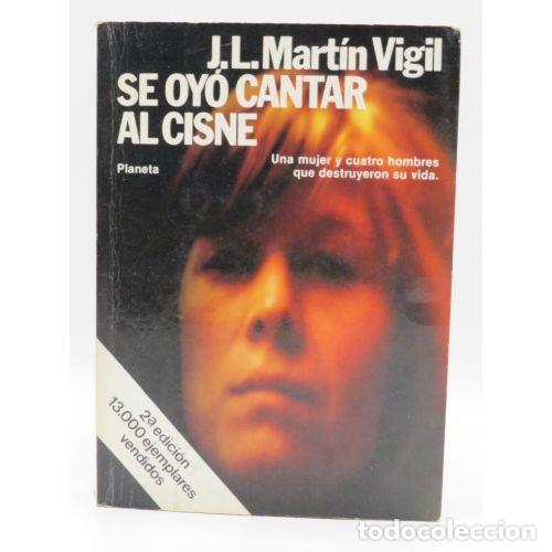 Gebrauchte B&uuml;cher: Se Oyo Cantar Al Cisne - Martin Vigil. J.l. - Planeta - F&aacute;bulas