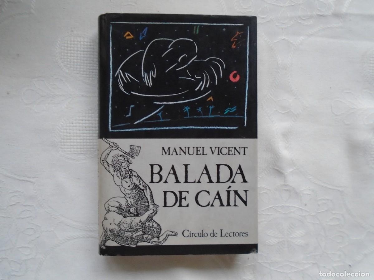Libros de segunda mano: MANUEL VICENT. BALADA DE CA&Iacute;N. 1987. - Foto 1