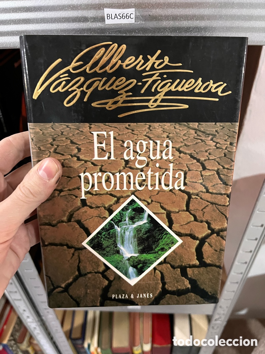 Libros de segunda mano: BLAS66C Alberto Vazquez Figueroa - El agua prometida