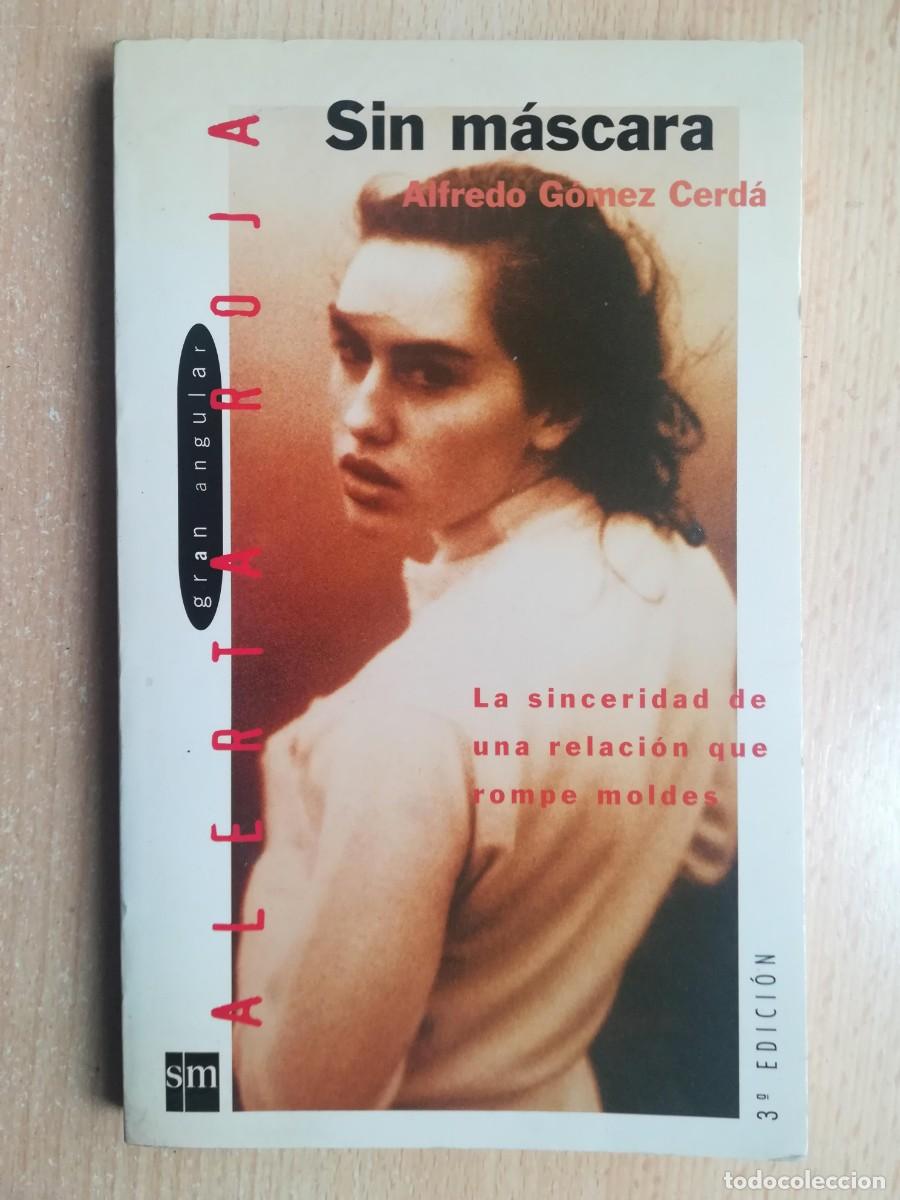 Libros de segunda mano: Sin m&aacute;scara (Alfredo G&oacute;mez Cerd&aacute;) SM Gran Angular - Foto 1