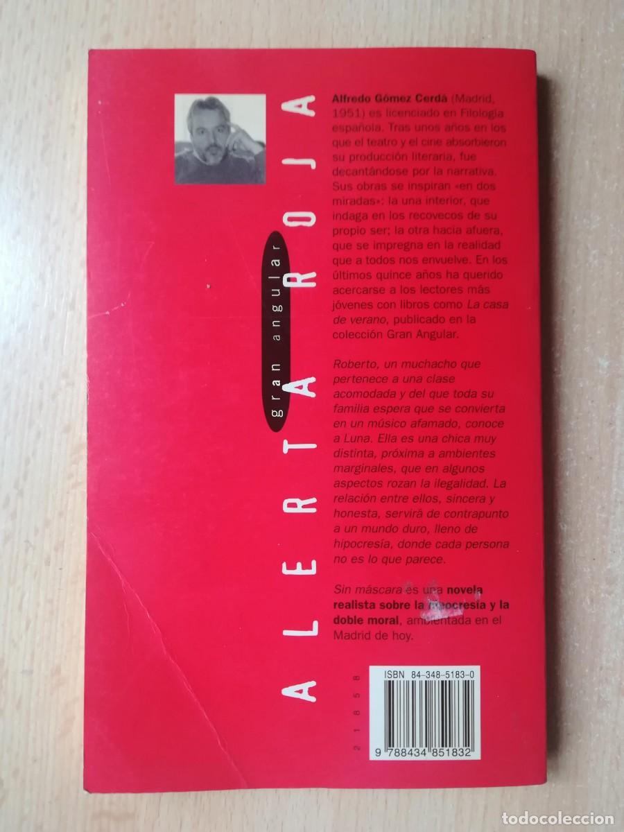 Libros de segunda mano: Sin m&aacute;scara (Alfredo G&oacute;mez Cerd&aacute;) SM Gran Angular - Foto 4