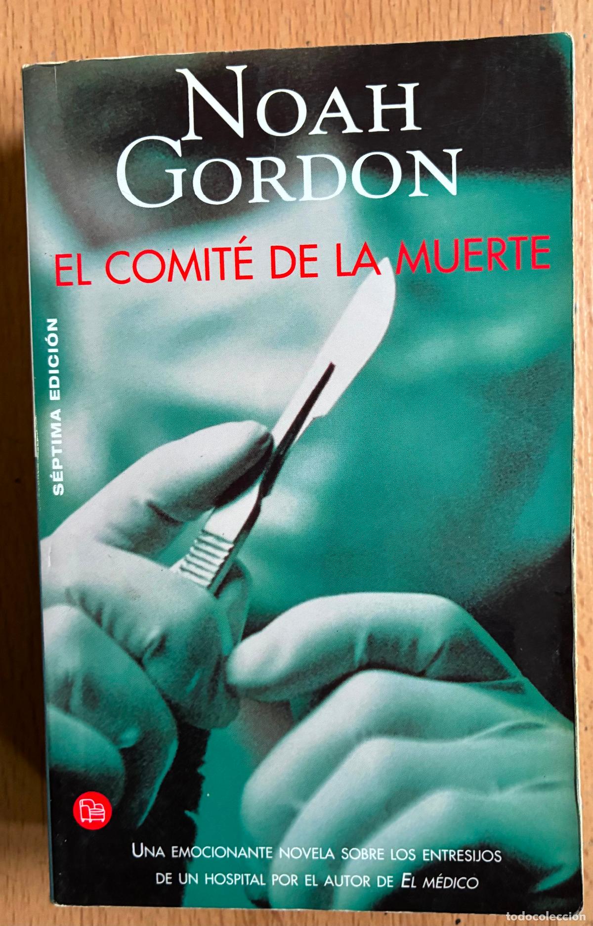 Libros de segunda mano: EL COMITE DE LA MUERTE, Noah Gordon - Foto 1