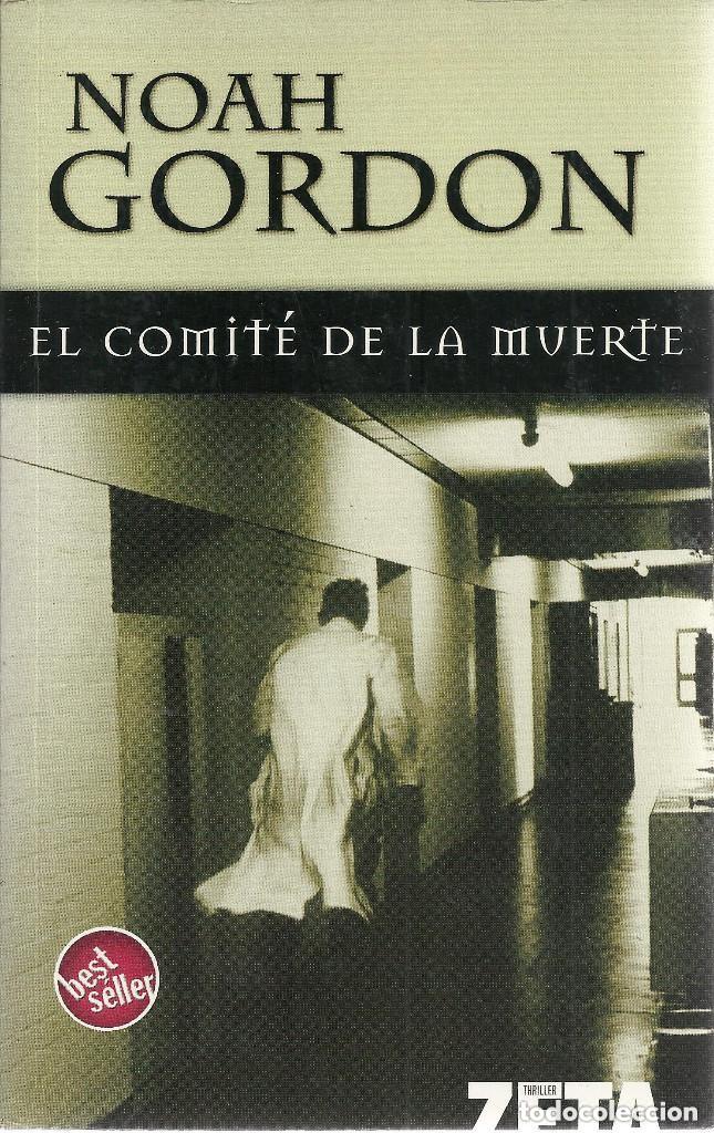 Libros de segunda mano: Noah Gordon-El Comit&eacute; de la Muerte.Zeta - Foto 1