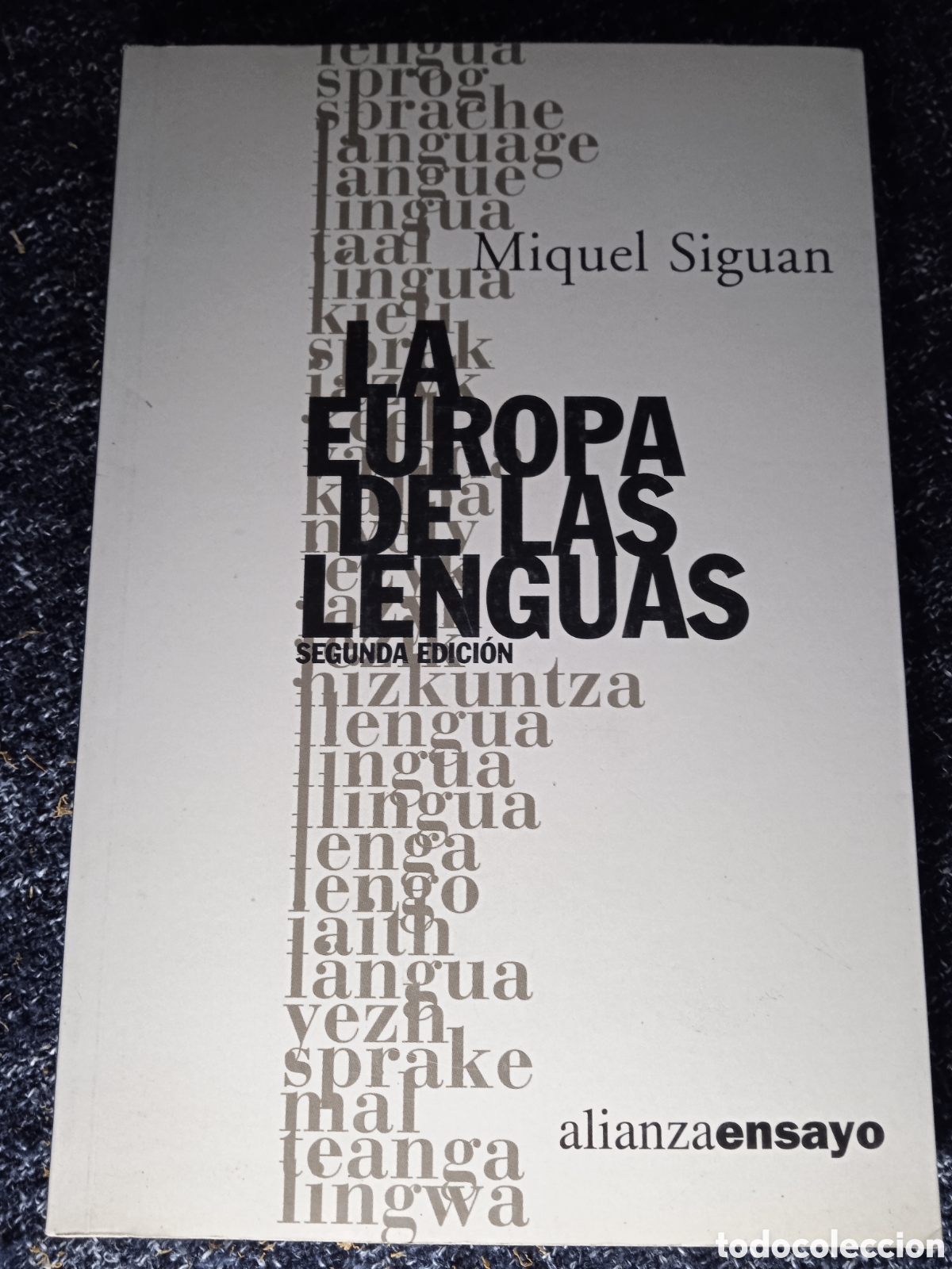Libri di seconda mano: La Europa de las lenguas./ Miguel Sigu&aacute;n