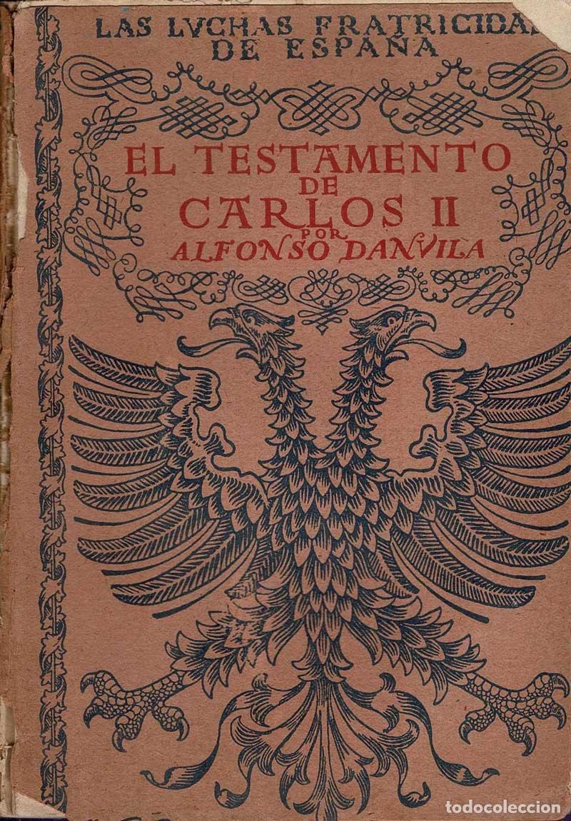 Libros de segunda mano: El testamento de Carlos II - Alfonso Danvila - Foto 1