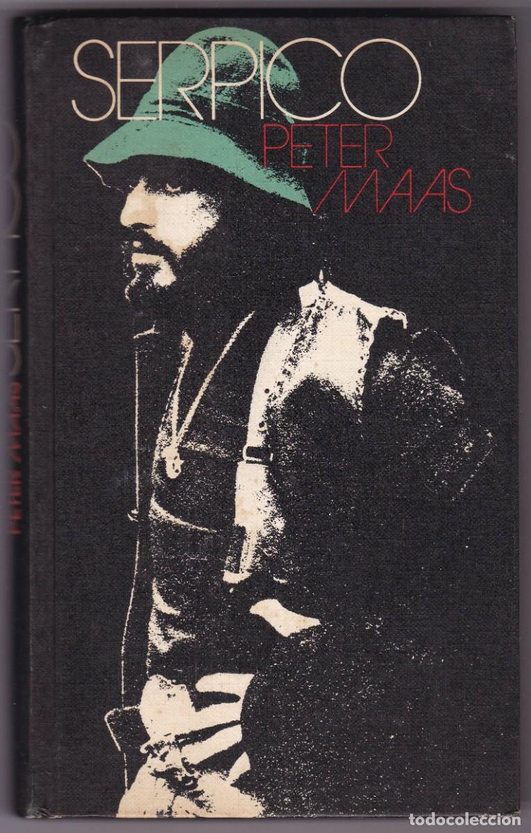 Libros de segunda mano: SERPICO - PETER MAAS - CIRCULO LECTORES 1974 - Foto 1