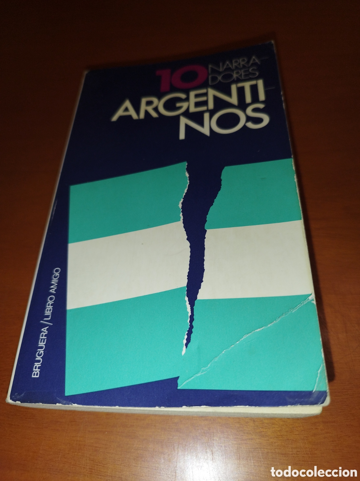 Libros de segunda mano: 10 NARRADORES ARGENTINOS. ED. BRUGUERA, 1977 PRIMERA EDICION.