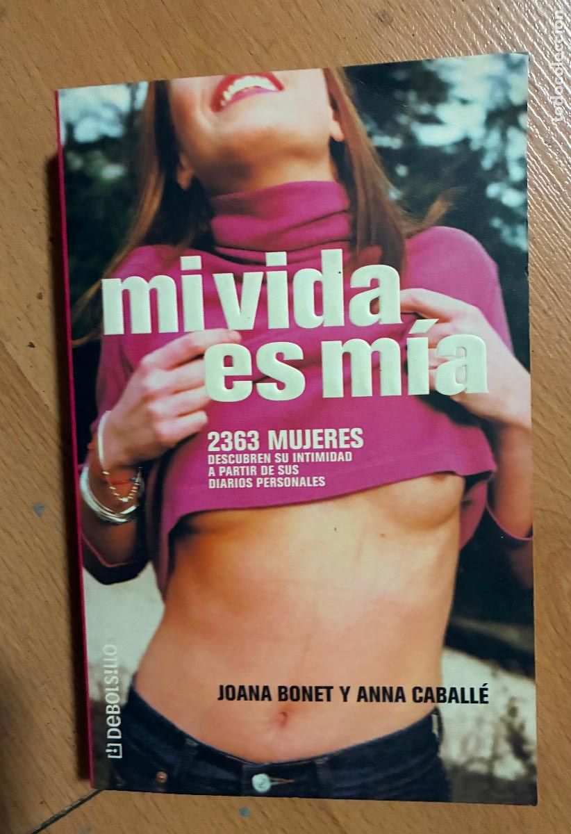 Second hand books: MI VIDA ES MIA, Joana Bonet y Anna Caballe